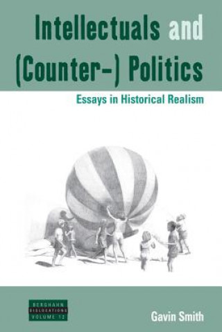 Carte Intellectuals and (Counter-) Politics Gavin Smith