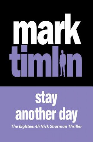 Книга Stay Another Day Mark Timlin