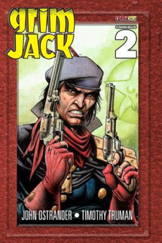 Könyv GrimJack Omnibus 2 John Ostrander