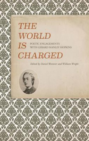 Knjiga World Is Charged Daniel Westover