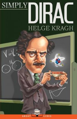 Kniha Simply Dirac Helge Kragh