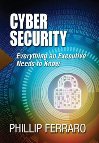 Книга Cyber Security Phillip Ferraro