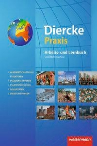 Książka Diercke Praxis SII - Arbeits- und Lernbuch - Ausgabe 2014 Wolfgang Latz