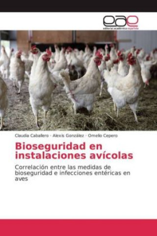 Carte Bioseguridad en instalaciones avícolas Claudia Caballero