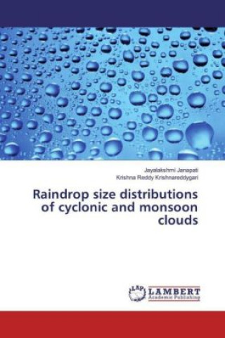 Carte Raindrop size distributions of cyclonic and monsoon clouds Jayalakshmi Janapati