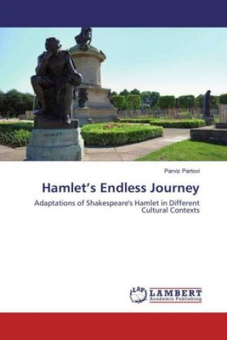 Könyv Hamlet's Endless Journey Parviz Partovi