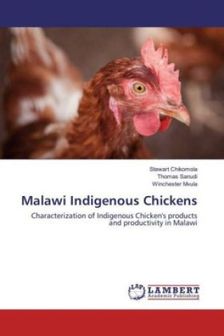 Carte Malawi Indigenous Chickens Stewart Chikomola