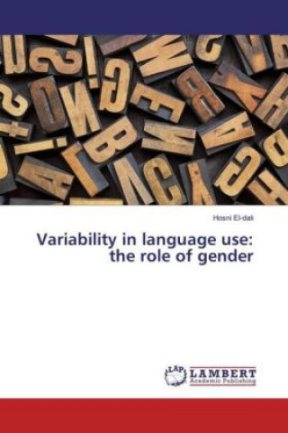 Książka Variability in language use: the role of gender Hosni El-dali