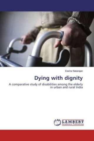 Kniha Dying with dignity Eesha Natarajan