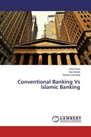 Kniha Conventional Banking Vs Islamic Banking Sher Khan