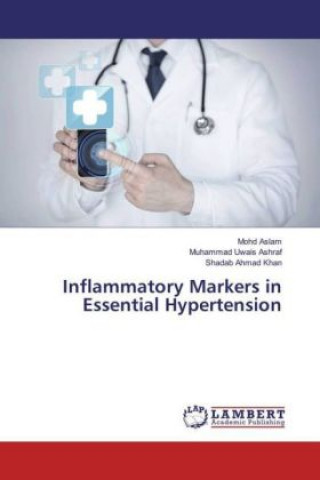 Carte Inflammatory Markers in Essential Hypertension Mohd Aslam