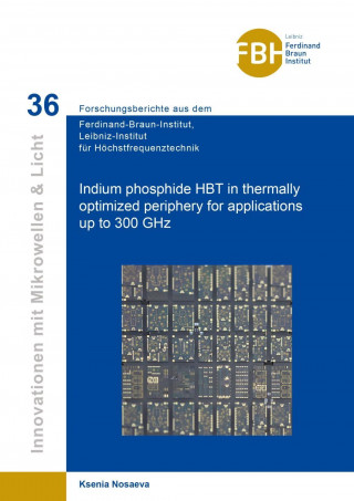 Könyv Indium phosphide HBT in thermally optimized periphery for applications up to 300 GHz Ksenia Nosaeva