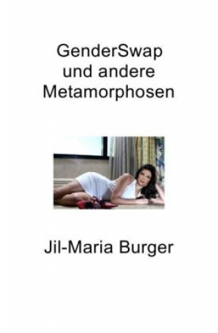 Βιβλίο GenderSwap und andere Metamorphosen Jil-Maria Burger