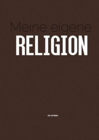 Kniha Meine eigene Religion Gsus Lightbringer