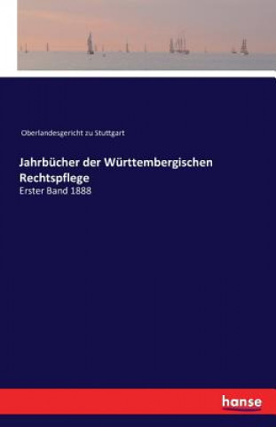 Carte Jahrbucher der Wurttembergischen Rechtspflege Oberlandesgericht Zu Stuttgart