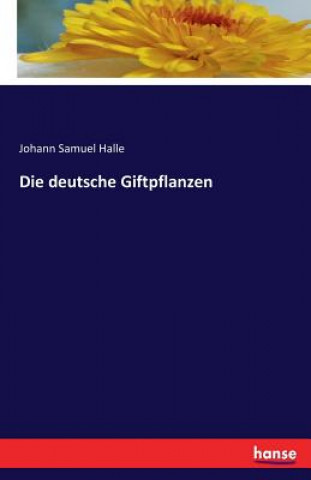 Könyv deutsche Giftpflanzen Johann Samuel Halle