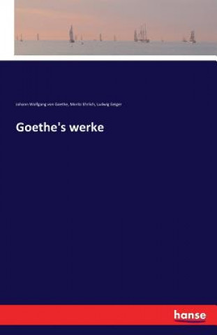 Book Goethe's werke Johann Wolfgang Von Goethe