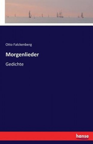 Книга Morgenlieder Otto Falckenberg