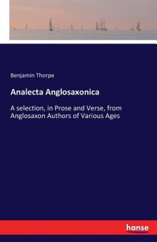 Kniha Analecta Anglosaxonica Benjamin Thorpe