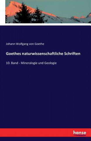 Knjiga Goethes naturwissenschaftliche Schriften Johann Wolfgang Von Goethe
