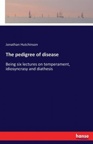 Kniha pedigree of disease Hutchinson