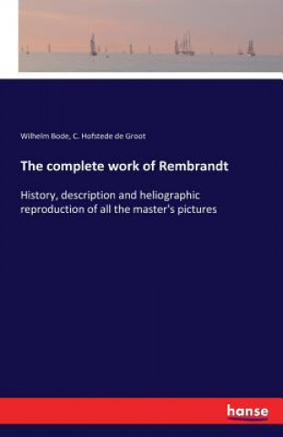 Kniha complete work of Rembrandt Wilhelm Bode