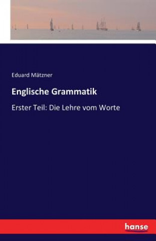 Kniha Englische Grammatik Eduard Matzner