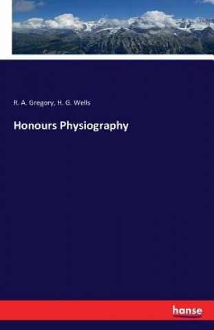 Kniha Honours Physiography R a Gregory