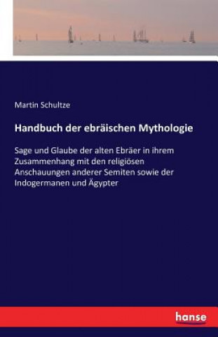 Buch Handbuch der ebraischen Mythologie Martin Schultze