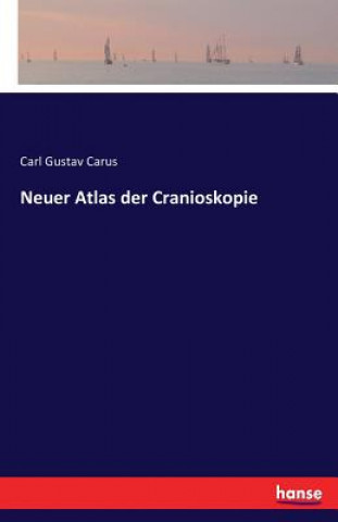 Książka Neuer Atlas der Cranioskopie Carl Gustav Carus