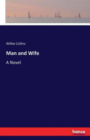 Kniha Man and Wife Wilkie Collins
