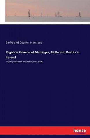 Carte Registrar General of Marriages, Births and Deaths in Ireland Births and Deaths in Ireland