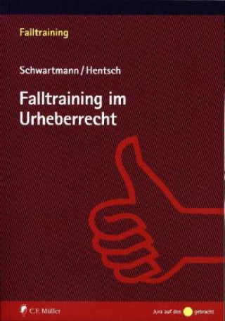 Книга Falltraining im Urheberrecht Rolf Schwartmann