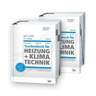 Carte Recknagel - Taschenbuch für Heizung + Klimatechnik 2017/2018, 2 Bde. Hermann Recknagel