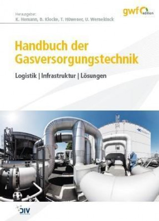 Книга Handbuch der Gasversorgungstechnik Bernhard Klocke