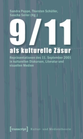 Книга 9/11 als kulturelle Zäsur Sandra Poppe