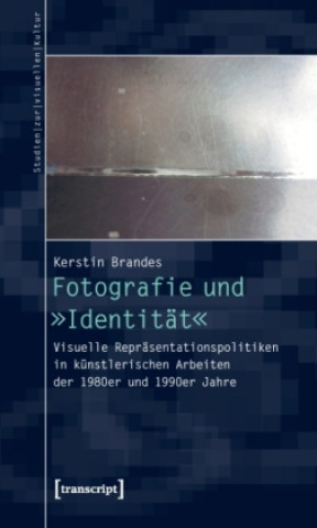Könyv Fotografie und 'Identität' Kerstin Brandes