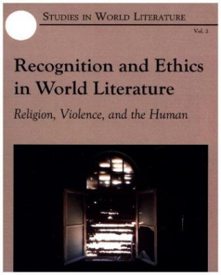 Knjiga Recognition & Ethics in World Literature Vincent van Bever Donker