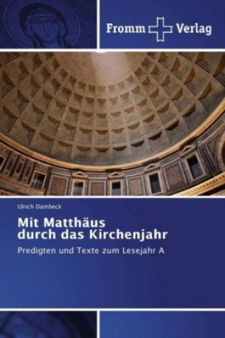 Buch Mit Matthäus durch das Kirchenjahr Ulrich Dambeck