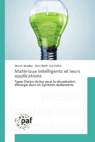 Книга Matériaux intelligents et leurs applications Mounir Meddad