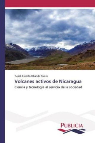 Kniha Volcanes activos de Nicaragua Tupak Ernesto Obando Rivera
