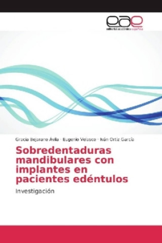 Carte Sobredentaduras mandibulares con implantes en pacientes edéntulos Gracia Bejarano Ávila