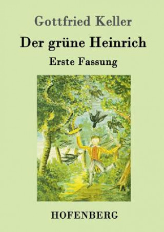 Kniha grune Heinrich Gottfried Keller