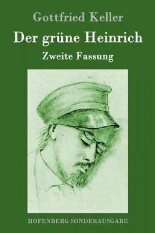 Carte Der grune Heinrich Gottfried Keller