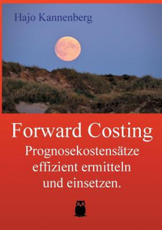 Kniha Forward Costing Hajo Kannenberg