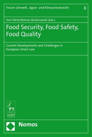 Kniha Food Security, Food Safety, Food Quality Ines Härtel