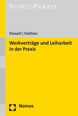 Kniha Werkverträge und Leiharbeit in der Praxis Franz Josef Düwell