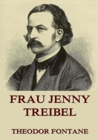 Kniha Frau Jenny Treibel Theodor Fontane