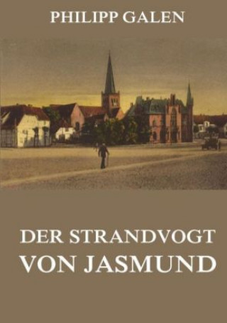 Книга Der Strandvogt von Jasmund Philipp Galen