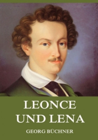 Книга Leonce und Lena Georg Büchner